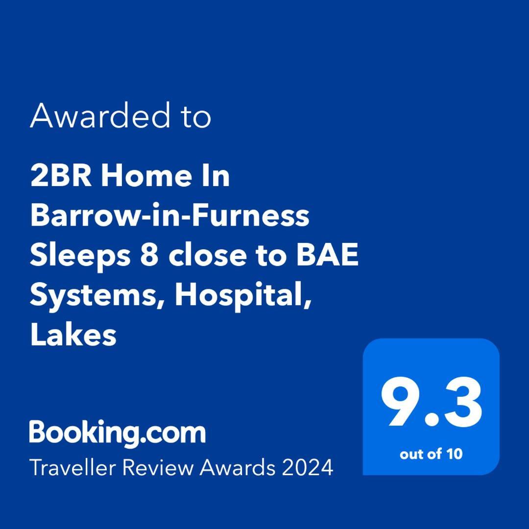 2Br Home In Barrow-In-Furness Sleeps 8 Close To Bae Systems, Hospital, Lakes Zewnętrze zdjęcie